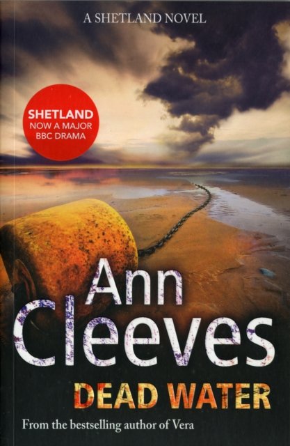 Cover for Ann Cleeves · Dead Water: (Shetland series 5) - Shetland (Paperback Bog) (2013)