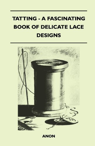 Cover for Anon · Tatting - a Fascinating Book of Delicate Lace Designs (Paperback Book) (2011)