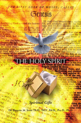 Cover for Danette Scott · The Holy Spirit: Spiritual Gifts (Paperback Book) (2010)