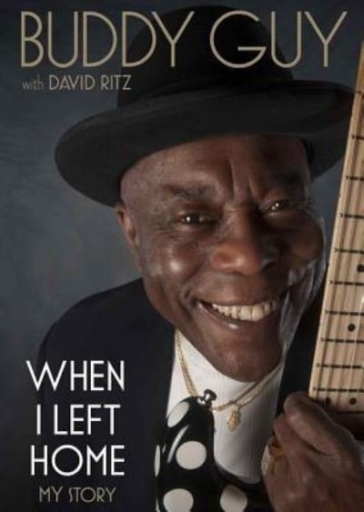 Cover for Buddy Guy · When I Left Home (CD) (2012)