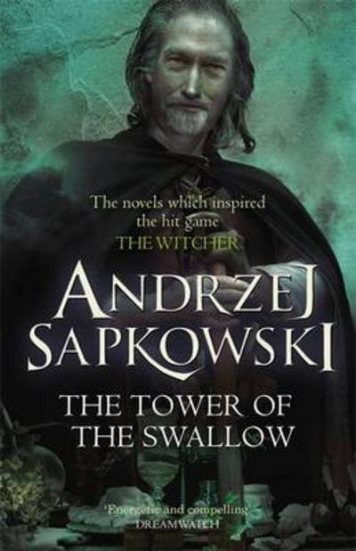 The Witcher: The Tower of the Swallow - Andrzej Sapkowski - Livros - Orion Publishing Group - 9781473211575 - 9 de março de 2017