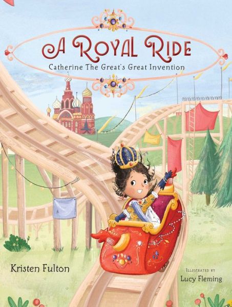 Cover for Kristen Fulton · Royal Ride (Book) (2019)