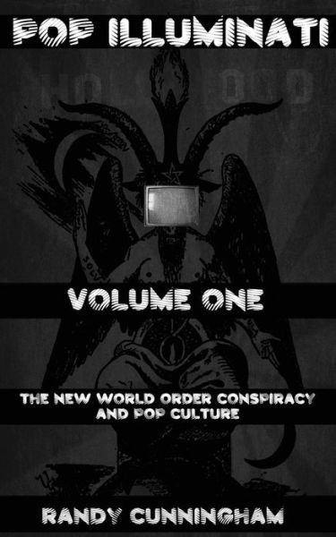 Cover for Randy Cunningham · Pop Illuminati: the New World Order and Popular Culture (Paperback Book) (2013)