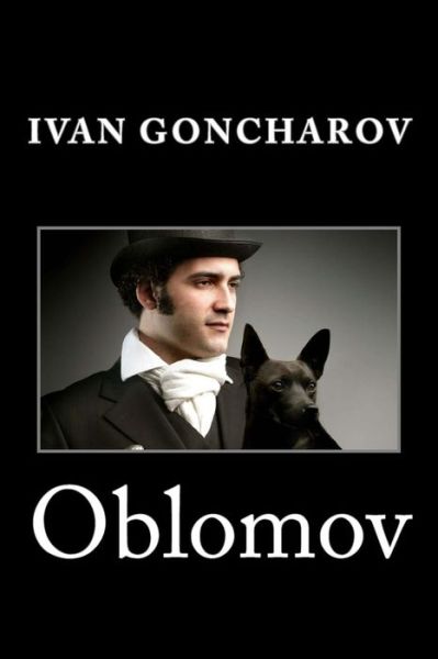 Cover for Ivan Goncharov · Oblomov (Paperback Book) (2014)