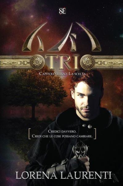 Cover for Lorena Laurenti · Tri - Capitolo Terzo: La Scelta (Paperback Book) (2012)