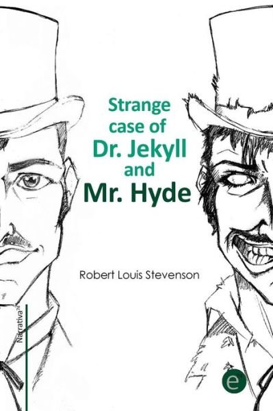 Strange Case of Dr. Jekyll and Mr. Hyde - Robert Louis Stevenson - Books - Createspace - 9781497521575 - April 1, 2014