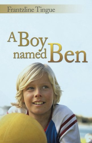 Cover for Frantzline Tingue · A Boy Named Ben (Pocketbok) (2014)