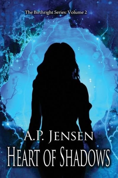 Cover for A P Jensen · Heart of Shadows (Pocketbok) (2014)