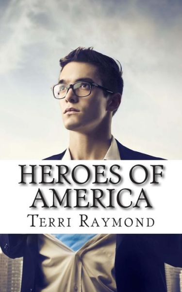 Cover for Terri Raymond · Heroes of America: (Second Grade Social Science Lesson, Activities, Discussion Questions and Quizzes) (Taschenbuch) (2014)