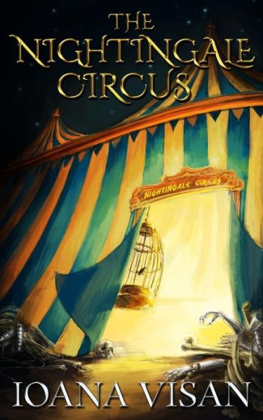 Cover for Ioana Visan · The Nightingale Circus (Paperback Book) (2015)