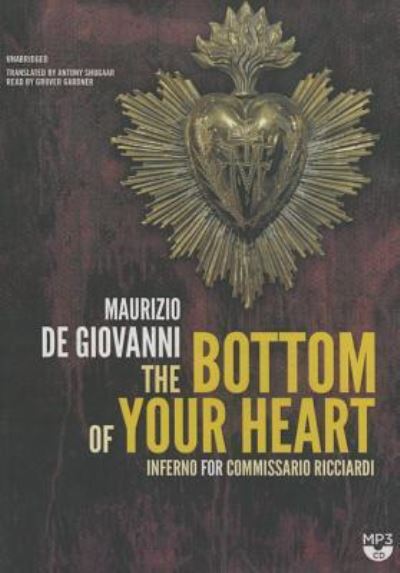 Cover for Maurizio De Giovanni · The Bottom of Your Heart (CD) (2015)