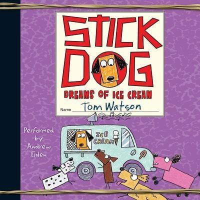 Cover for Tom Watson · Stick Dog Dreams of Ice Cream (CD) (2016)