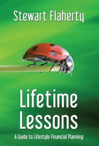 Cover for Stewart Flaherty · Lifetime Lessons (Innbunden bok) (2015)