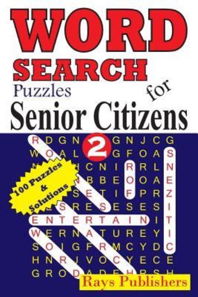 Cover for Rays Publishers · Word Search Puzzles for Senior Citizens 2 (Paperback Book) (2015)