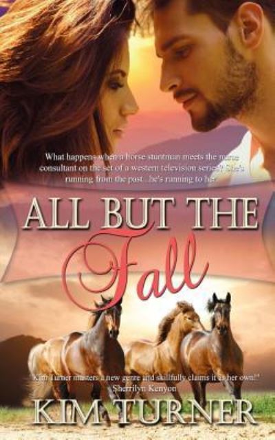 Cover for Kim Turner · All But the Fall (Paperback Book) (2018)