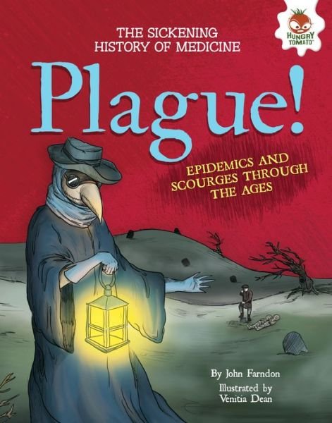 Cover for John Farndon · Plague! (Hardcover Book) (2017)