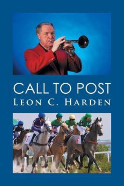 Cover for Leon C Harden · Call to Post (Paperback Book) (2016)