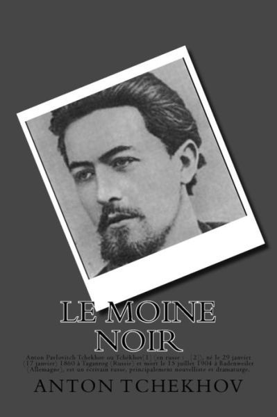 Cover for M Anton Tchekhov · Le Moine Noir (Paperback Book) (2015)