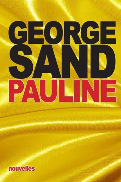 Cover for George Sand · Pauline: Suivi De: Metella (Paperback Bog) (2015)