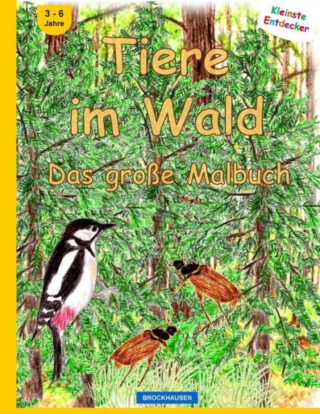 Cover for Dortje Golldack · BROCKHAUSEN - Tiere im Wald - Das grosse Malbuch (Paperback Book) (2015)