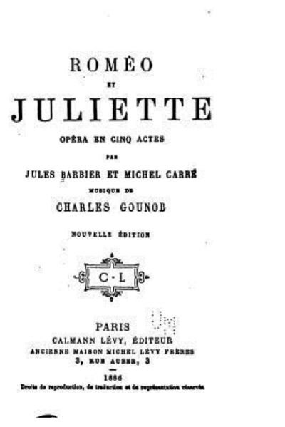 Jules Barbier · Romeo et Juliette, opera en cinq actes (Paperback Bog) (2016)