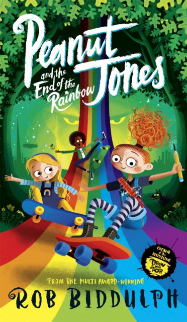 Cover for Rob Biddulph · Peanut Jones and the End of the Rainbow (Paperback Book) (2023)