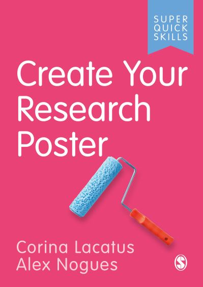 Cover for Corina Lacatus · Create Your Research Poster - Super Quick Skills (Pocketbok) (2021)