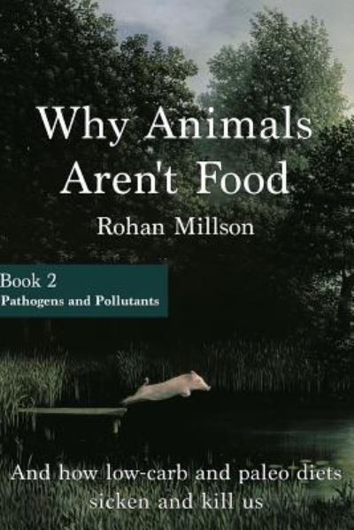 Cover for Rohan Millson · Why Animals Aren't Food, Book 2 (Paperback Book) (2016)