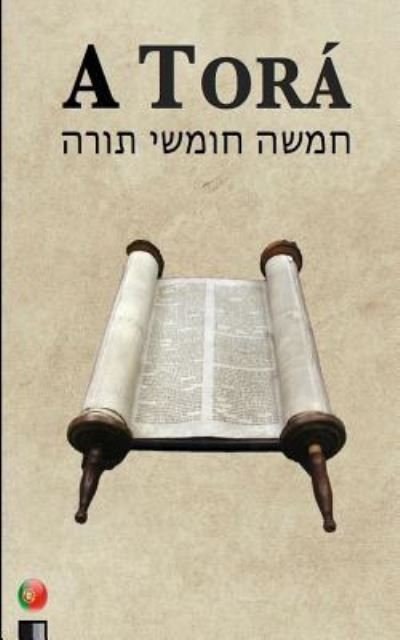 Cover for Anonimo · A Tora (os cinco primeiros livros da Biblia hebraica) (Paperback Book) (2016)