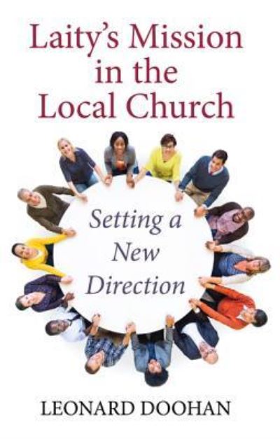 Cover for Leonard Doohan · Laity's Mission in the Local Church (Paperback Book) (2016)