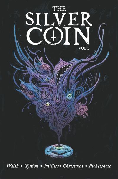 The Silver Coin, Volume 3 - James Tynion IV - Books - Image Comics - 9781534323575 - November 29, 2022