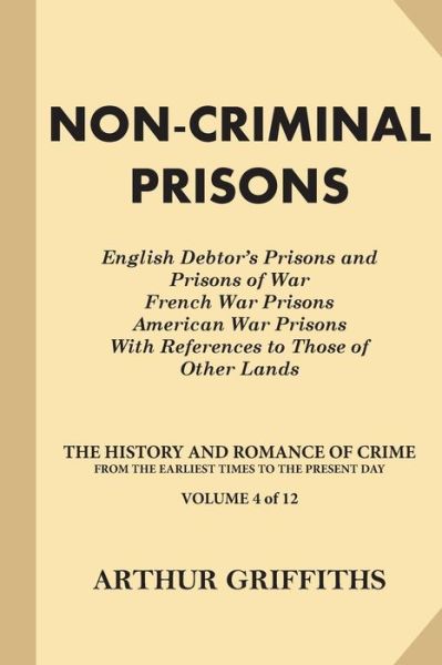 Cover for Arthur Griffiths · Non-Criminal Prisons (Paperback Book) (2016)