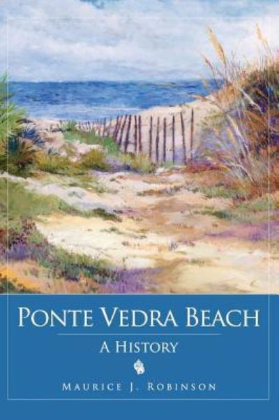 Cover for Maurice Robinson · Ponte Vedra Beach (Hardcover Book) (2008)