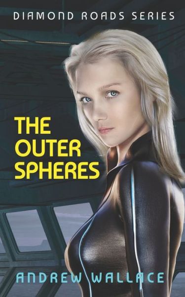 Cover for Andrew Wallace · The Outer Spheres (Paperback Book) (2017)