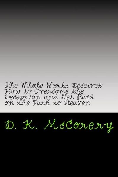 Cover for D K McCorery · The Whole World Deceived (Pocketbok) (2017)