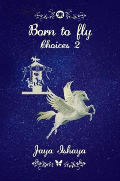 Cover for Jaya Ishaya · Born to Fly (Paperback Book) (2017)