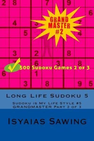 Cover for Isyaias Sawing · Long Life Sudoku 5 (Paperback Book) (2017)