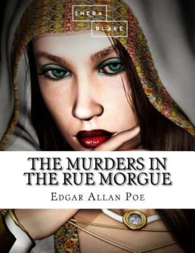 Cover for Sheba Blake · The Murders in the Rue Morgue (Paperback Book) (2017)