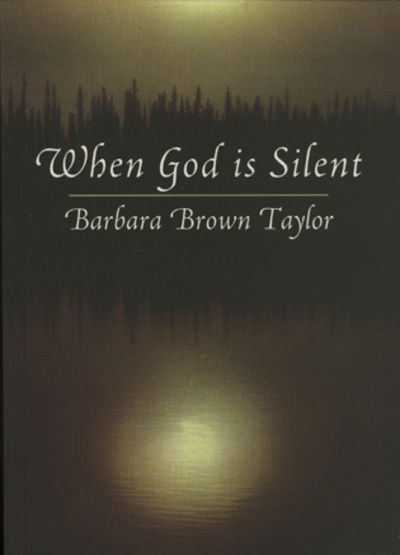 Cover for Barbara Brown Taylor · When God is Silent (Taschenbuch) (1998)