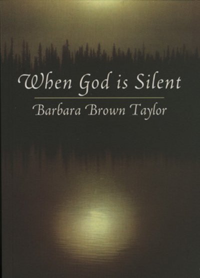 When God is Silent - Barbara Brown Taylor - Libros - Cowley Publications,U.S. - 9781561011575 - 25 de enero de 1998