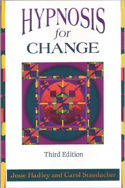 Cover for Josie Hadley · Hypnosis For Change (Paperback Book) [3 Rev edition] (2002)