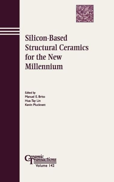 Cover for ME Brito · Silicon-Based Structural Ceramics for the New Millennium - Ceramic Transactions Series (Innbunden bok) (2006)