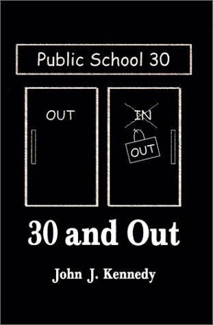 Cover for John J. Kennedy · 30 and out (Gebundenes Buch) (2000)