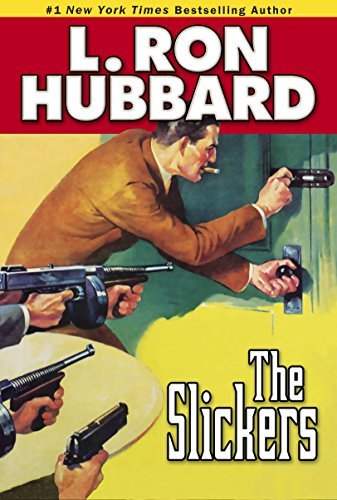 Cover for L. Ron Hubbard · The Slickers (Pocketbok) (2014)