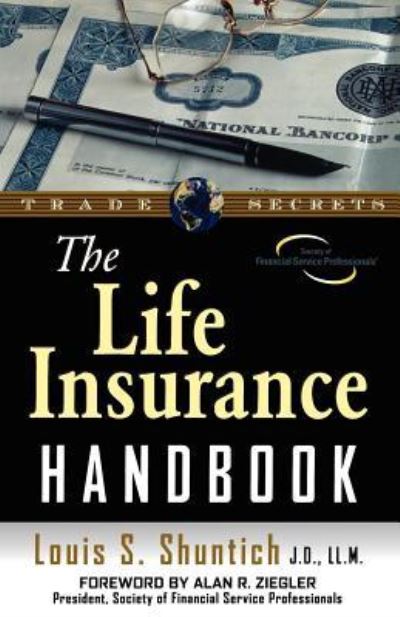 Cover for Louis S. Shuntich · The Life Insurance Handbook (Paperback Book) (2003)