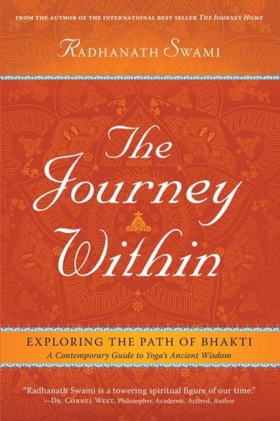 Cover for Radhanath Swami · The Journey Within: Exploring the Path of Bhakti (Innbunden bok) (2016)