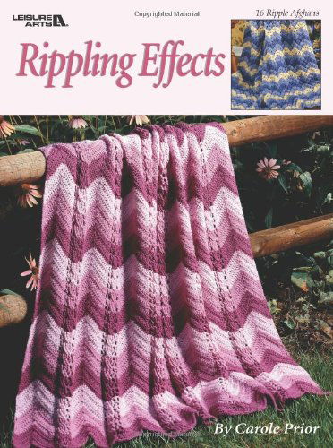 Rippling Effects  (Leisure Arts #2761) - Carole Prior - Books - Leisure Arts, Inc. - 9781609001575 - August 1, 1995