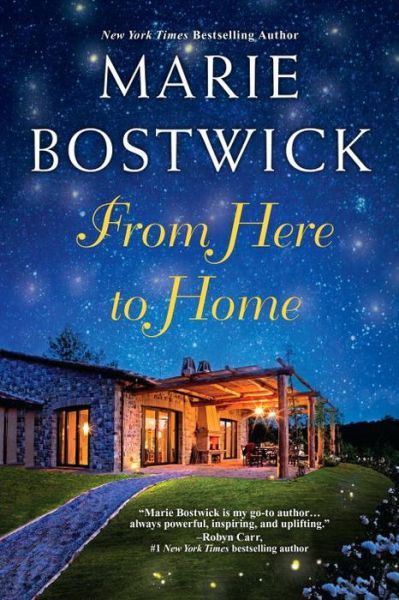 From Here To Home - A Too Much, Texas Novel - Marie Bostwick - Books - Kensington Publishing - 9781617736575 - March 29, 2016