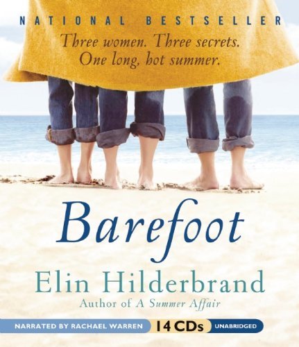 Cover for Elin Hilderbrand · Barefoot: a Novel (Audiobook (CD)) [Unabridged edition] (2012)