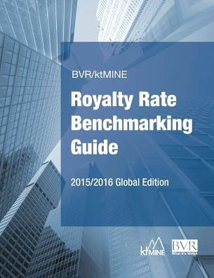 Cover for BVR / Ktmine Royalty Rate Benchmarking Guide 2015/2016 Global Edition (Pocketbok) (2016)